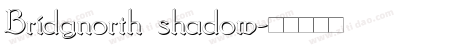 Bridgnorth shadow字体转换